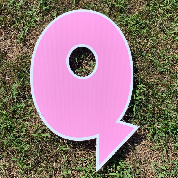 PINK letter Q yard greetings cards corrugated plastic coroplast happy birthday lawn